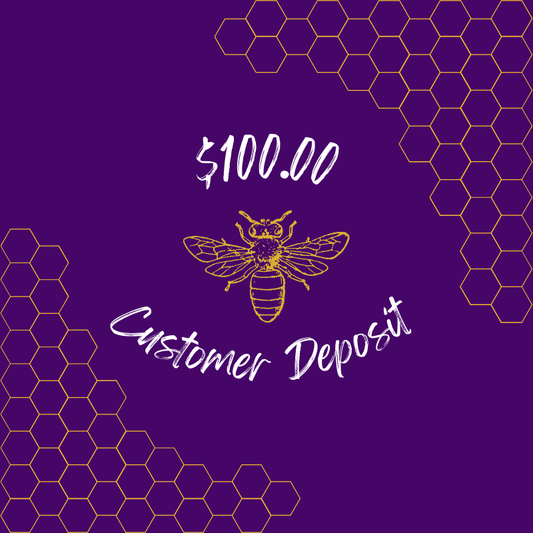 $100 - Customer Deposit