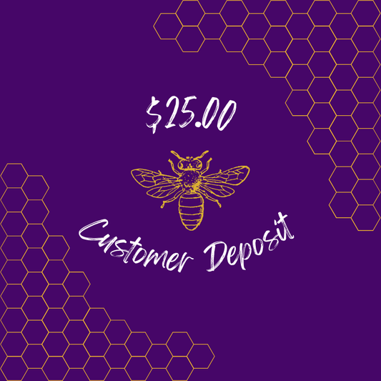 $25 - Customer Deposit